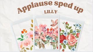 Applause Song but Sped up 🎧 | LILLY