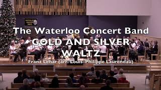 WCB: Gold and Silver Waltz (Lehár-Laurendau)