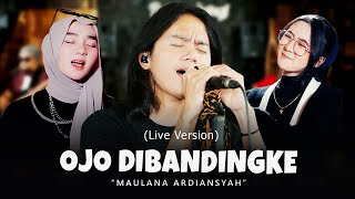 Download Lagu Maulana Ardiansyah Ojo Dibandingke... MP3 Gratis
