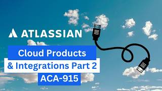 Service Management & AI | Atlassian Cloud Foundations ACA-915 Session 2