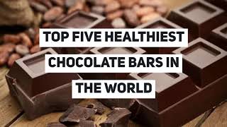 Top 5 Healthiest Chocolate Bars | All True Reviews | International Chocolate Day