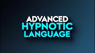 Master Hypnotic Language with Milton Erickson's Techniques | Advanced Hypnotic Language Bootcamp