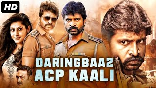 DARINGBAAZ ACP KAALI - Blockbuster Hindi Dubbed Full Action Romantic Movie | Jaivanth, Iraa Agarwal