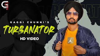 Turbanator (OfficialVideo)Gaggi Chunni| Vikk music | New Panjabi Song 2021