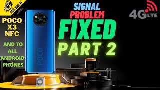 How To Fix SIGNAL PROBLEM  On  ALL ANDROID PHONES -  PART 2