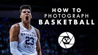 How to Photograph Basketball - BYU Photo