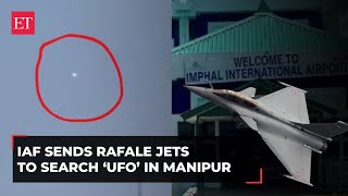 UFO in Manipur? IAF scrambles Rafale jets after sighting near Imphal airport