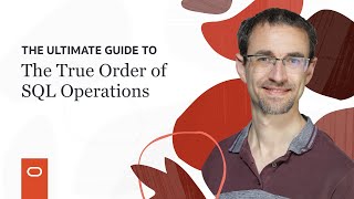 The Ultimate Guide to the True Order of SQL Operations