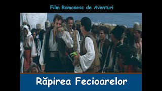 Răpirea Fecioarelor 💥 Film Romanesc de Aventuri cu Amza Pellea, Toma Caragiu, Jean Constantin