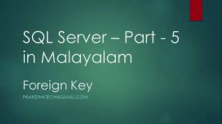 SQL Server Part 5 | Foreign Key | Malayalam