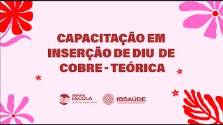 Capacitação em Inserção de DIU - Teórica