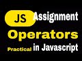 Assignment Operators in Javascript (Hindi) | Types of javascript Assignment Operators | Lecture-9