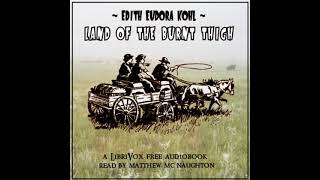 Land of the Burnt Thigh by Edith Eudora Kohl read by Matthew McNaughton Part 1/2 | Full Audio Book