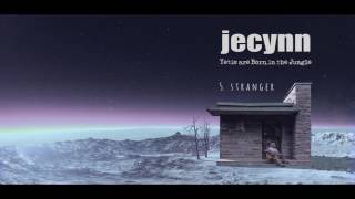 Jecynn - 05 - Stranger