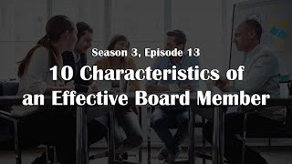 10 Characteristics of an Effective Board Member