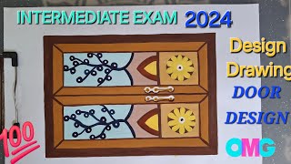 Intermediate Grade Exam 2024 Design Drawing-Door Design | Door 🚪 Design Drawing | Sankalp Chitra |