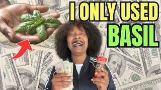 Money Will Come To You After doing This Ritual: BASIL MANIFESTATION