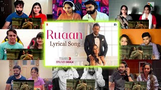 Ruaan Song Reaction Mashup | Tiger 3 | Salman Khan, Katrina Kaif | Arijit Singh | Only Reactions