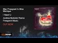 Max Freegrant & Miss Monique - I Need U (Andrea Bertolini Remix)