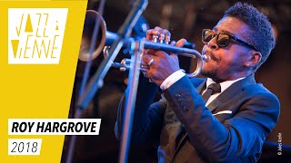 Roy Hargrove -Jazz à Vienne 2018 - Live