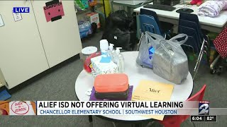 Alief ISD not offering virtual learning