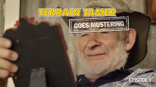 Terrain Tamer Goes Mustering | Episode 1