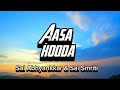 Sai Abhyankkar - Aasa kooda (lyrics video) | Sai Smriti | Thejo Bharathwa | Preity Mukundhuan