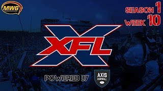 MWG -- Axis Football 17 -- XFL Reborn -- S1 W10