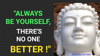 ☑️Always Be Yourself☑️(Motivational Video)☑️Buddha☀️Positive Wisdom Quotes by INSPIRING INPUTS