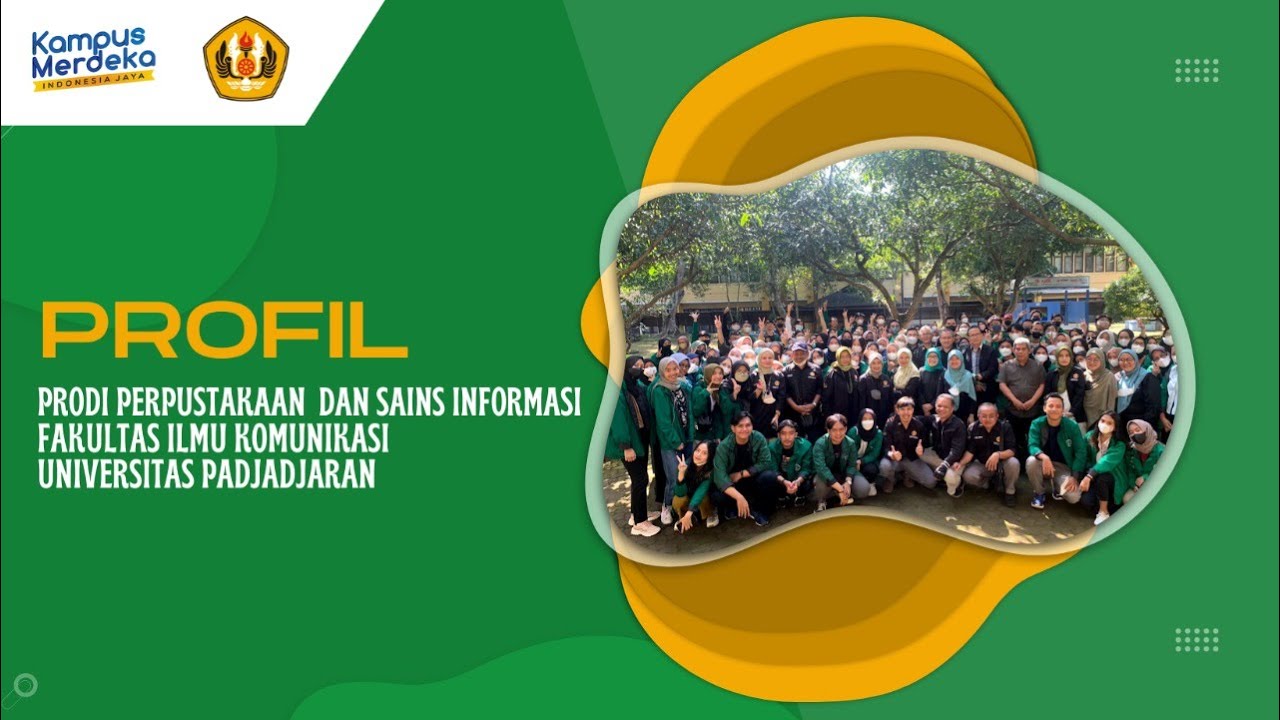 Profil Prodi Perpustakaan Dan Sains Informasi FIKOM UNPAD - Program ...