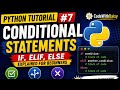 Python Tutorial #7 | if, elif, else Statements in Python Explained for Beginners 🐍
