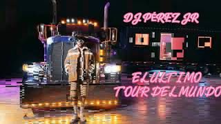 EL ULTIMO TOUR DEL MUNDO (BAD BUNNY) MIX & ÁLBUM COMPLETO - DJ PÉREZ JR -