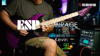 ESP︱Grassroots G-Mirage WK︱feat. Kevin(Greedy Black Hole)