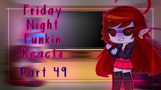 Friday Night Funkin Characters React! || Funked Up Version. || Part 49 || +A Challenge!