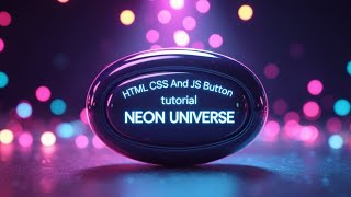 Ultimate NEON UNIVERSE Button 🌌 | Glowing 3D Particle Animation + Ripple FX (HTML CSS JS)