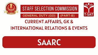 SSC GD | International Relations - SAARC || T-SAT