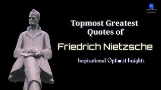 Topmost Greatest Quotes of Friedrich Nietzsche|| Best Quotes of Friedrich Nietzsche