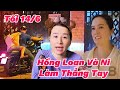 Tối 14/6 Hồng Loan Rưng Nước Mắt Chia Sẽ Kiện Thẳng Tay Không Nhường Nữa