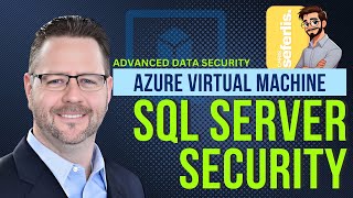 Enhancing SQL Server Security on Azure VMs: Advanced Data Security Overview
