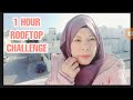 1 HOUR ROOFTOP  CHALLENGE