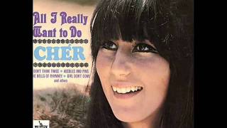 All I Really Want To Do By, Cher