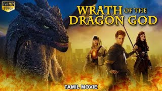 WRATH OF THE DRAGON GOD | Hollywood Tamil Dubbed Full Action Movie HD | Tamil Action Movies