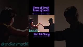 Kim Tai Chung #gameofdeath - Tower of death #martialarts #trendingyoutubeshorts #viralytshorts