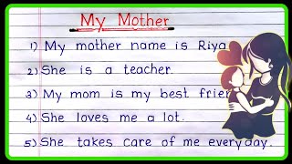 10 lines on My Mother in english ||  My Mother essay in english || Essay on My Mother