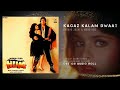 kagaz kalam dwaat la likh doon dil tere naam karoon hq hd song @audioroll