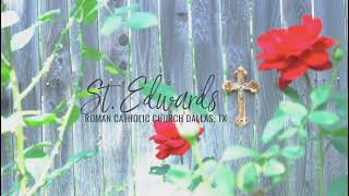 St. Edward Parish - Dallas Live Stream