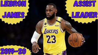 LeBron James - 2019-20 NBA Assist Leader