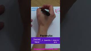 Dosage Calculation Using Desired Over Have Shorts