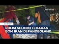 Polisi Lakukan Penyelidikan Lanjutan Pasca Ledakan Bom Ikan Hancurkan Rumah Nelayan