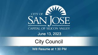 JUN 13, 2023 |  City Council Afternoon Session